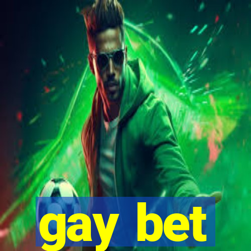 gay bet